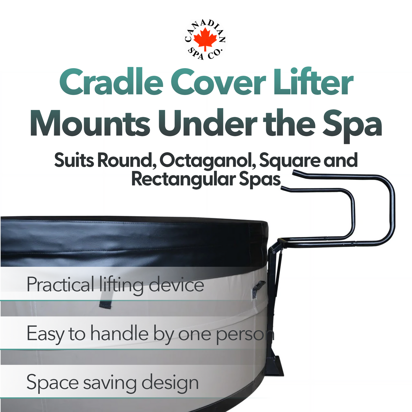 Cradle Spa Cover Lifter for Round, straight, and other odd sizes